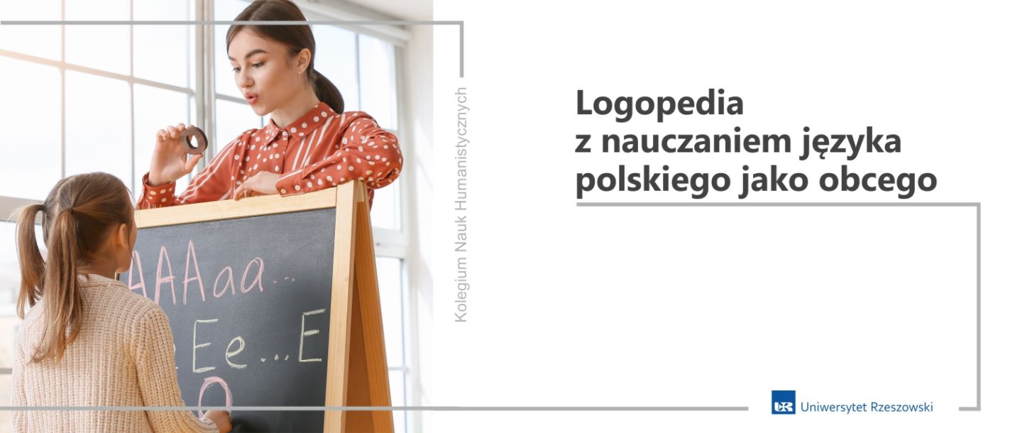 Kolegium Nauk Humanistycznych Logopedia z nauczaniem języka polskiego jako obcego