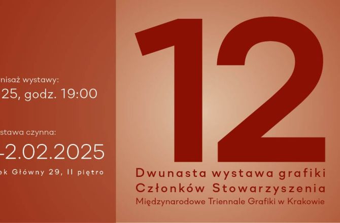 Zapraszamy na 12. wystawę grafiki Członków Stowarzyszenia Międzynarodowe Triennale Grafiki w Krakowie