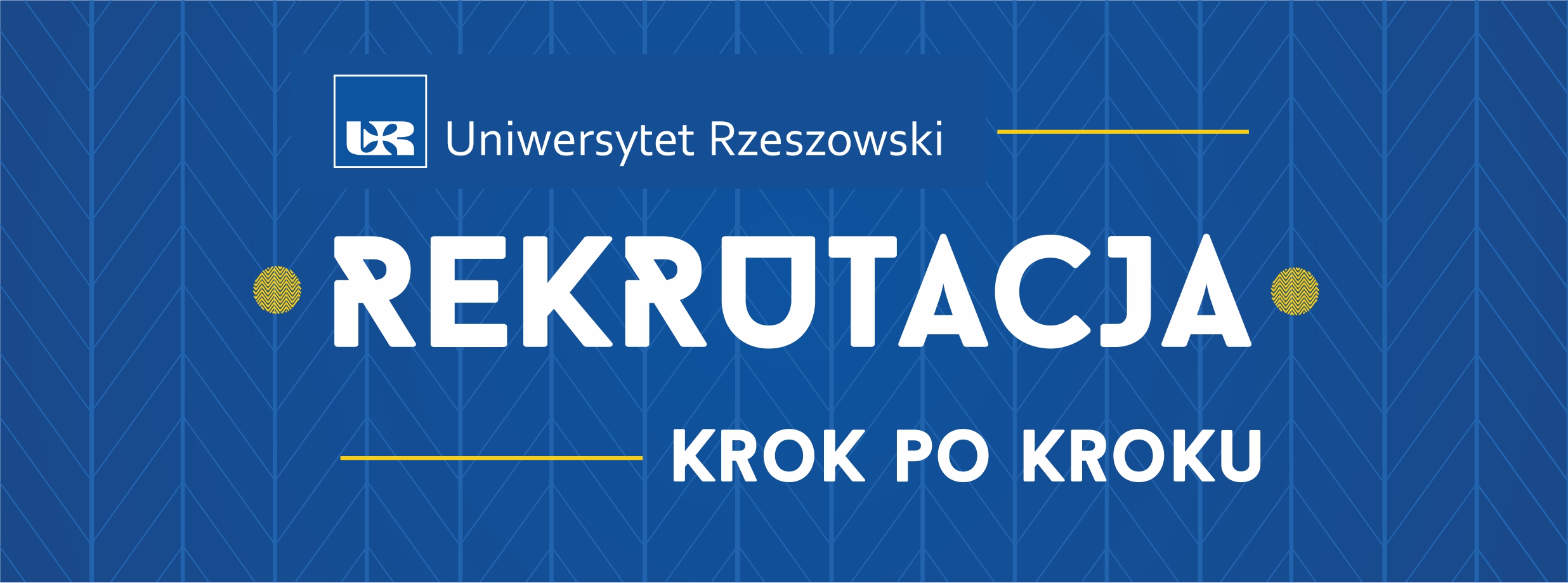 Rekrutacja Krok Po Kroku - Uniwersytet Rzeszowski