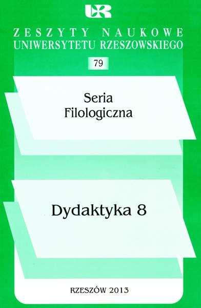 Zeszyty Naukowe Uniwersytetu Rzeszowskiego, nr 79, Seria Filologiczna, Dydaktyka 8