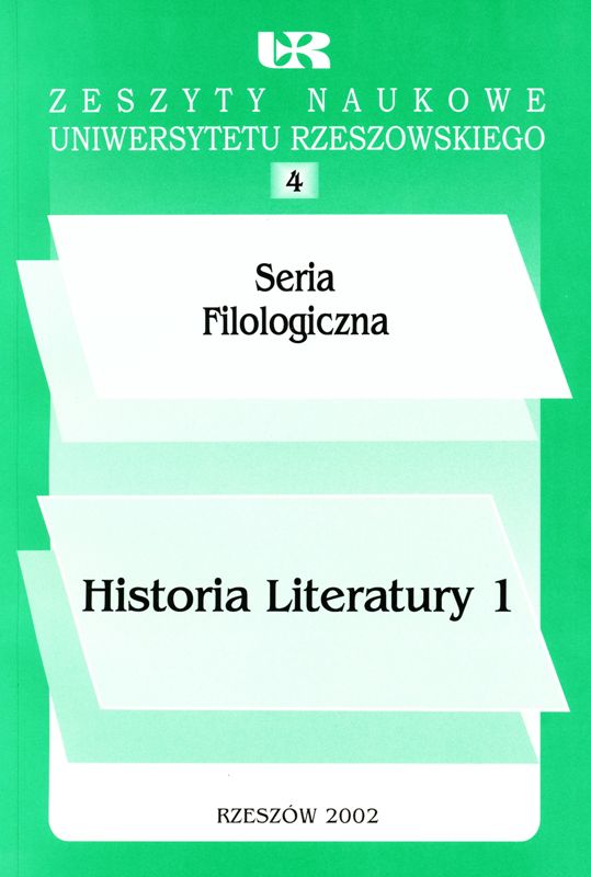Zeszyty Naukowe Uniwersytetu Rzeszowskiego, nr 4, Seria Filologiczna, Historia Literatury 1
