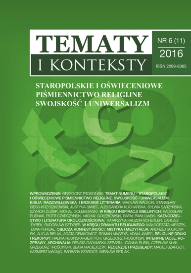 Tematy i Konteksty nr 6 (11) 2016, Staropolskie i oświeceniowe piśmiennictwo religijne. Swojkość i uniwersalizm