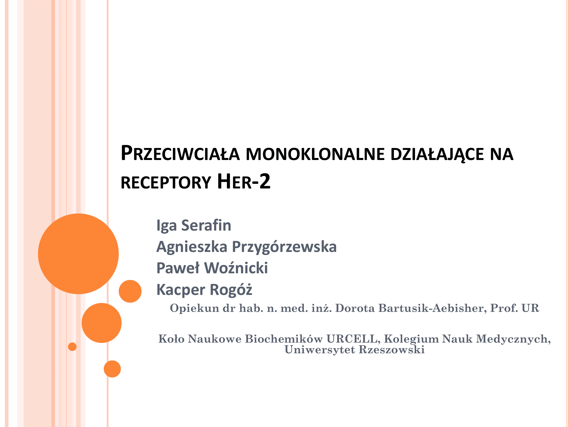 PRZECIWCIALA-MONOKLONALNE-DZIALAJACE-NA-RECEPTORY-HER2-01 - UR Cell Biochemistry Student Scientific Circle