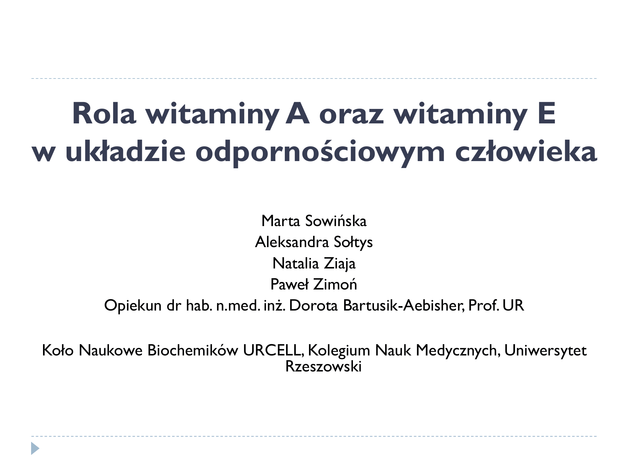 Rola-witaminy-A-oraz-witaminy-E-UR Cell Biochemistry Student Scientific Circle