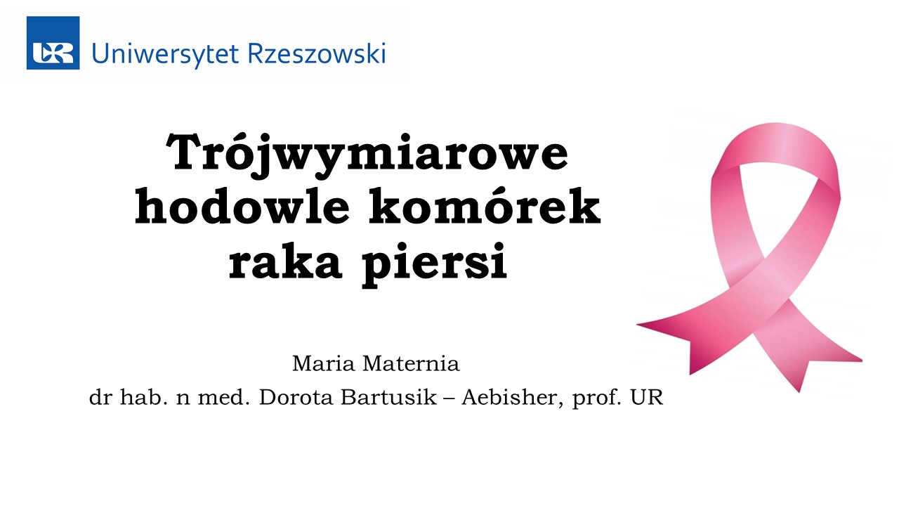 Trojwymiarowe-hodowle-komorek-raka-piersi-UR Cell Biochemistry Student Scientific Circle