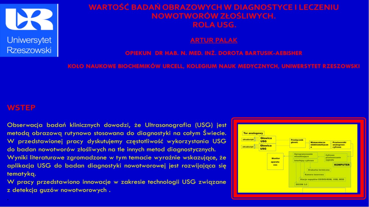 WARTOŚĆ BADAŃ OBRAZOWYCH W DIAGNOSTYCE I LECZENIU NOWOTWORÓW ZŁOŚLIWYCH. ROLA USG