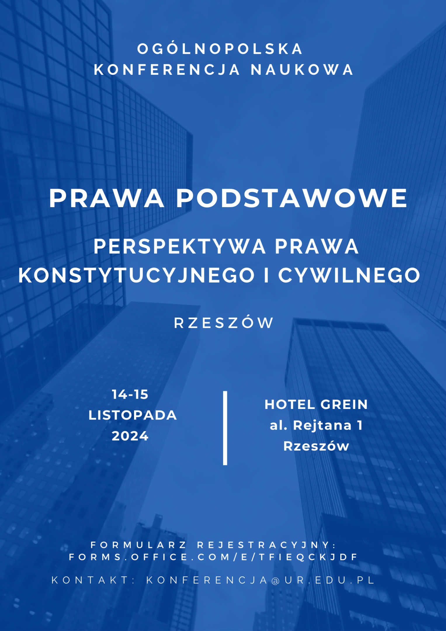 Plakat - Ogólnopolska Konferencja Naukowa „Prawa podstawowe – perspektywa prawa konstytucyjnego i prawa cywilnego”