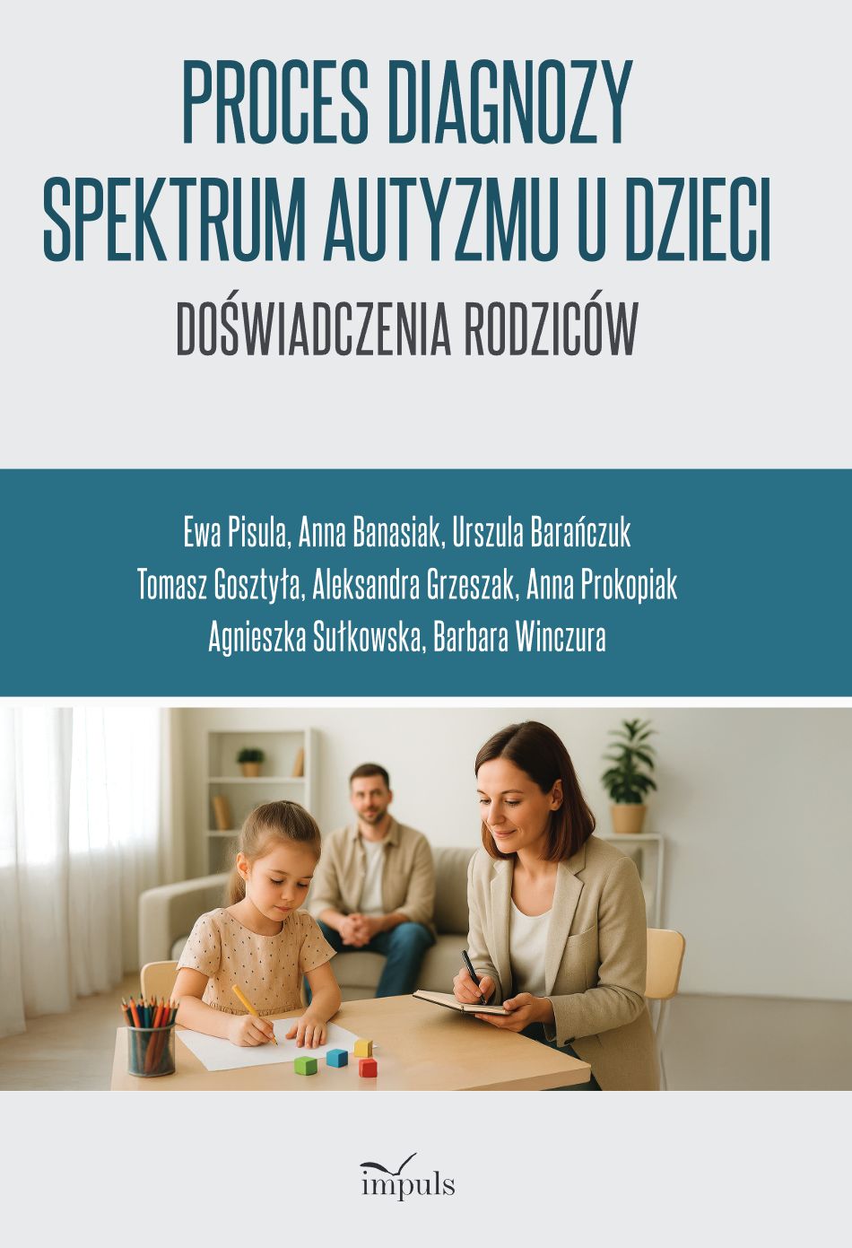 Proces diagnozy spektrum autyzmu u dzieci